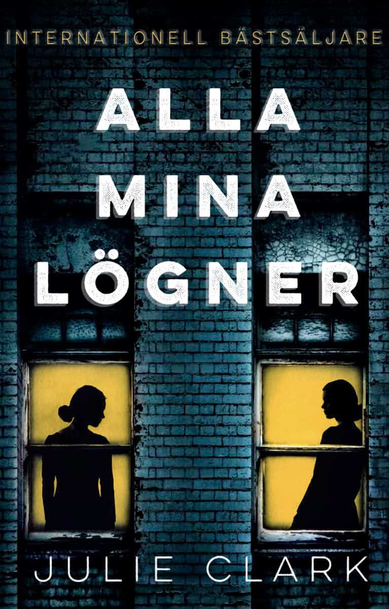 Clark, Julie | Alla mina lögner