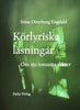 Stina Otterberg Engdahl | KÖRLYRISKA LÄSNINGAR. OM SJU TONSATTA DIKTER
