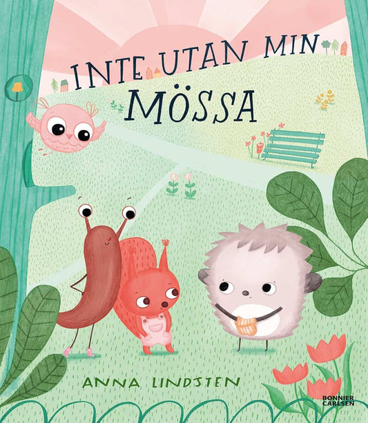 Lindsten, Anna | Inte utan min mössa