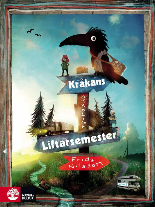 Nilsson, Frida | Kråkans otroliga liftarsemester