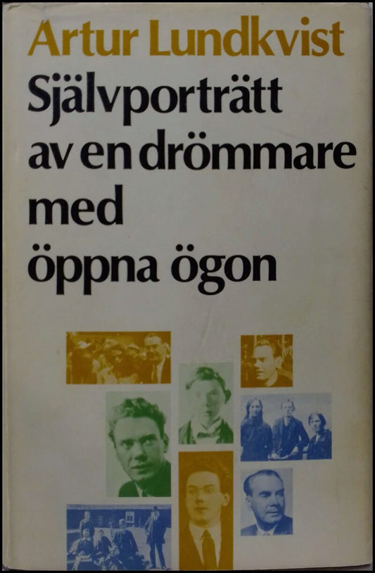 Lundkvist, Artur | Självporträtt av en drömmare med öppna ögon