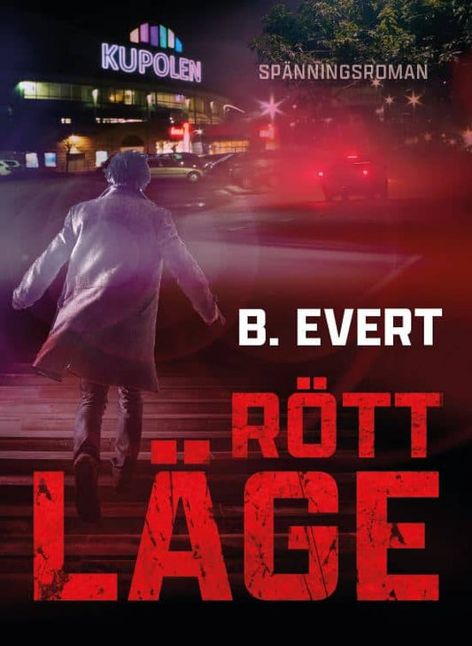 Evert, B. | Rött läge