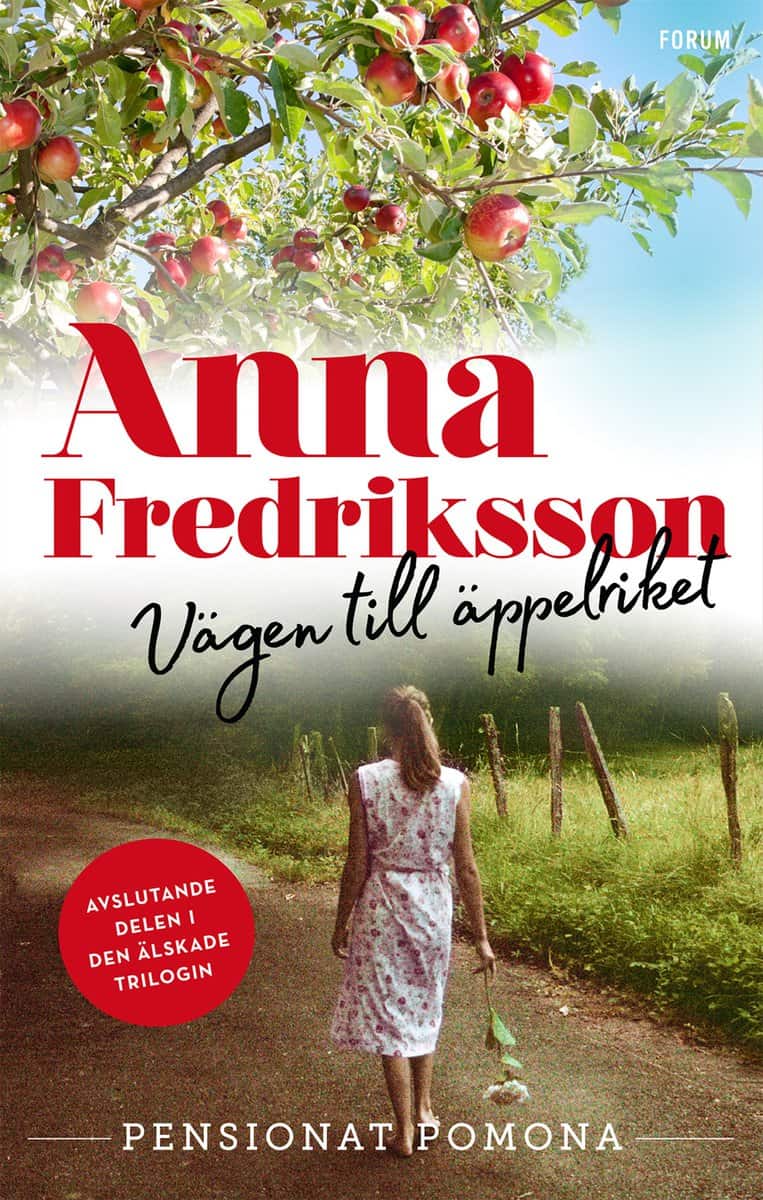 Fredriksson, Anna | Vägen till äppelriket