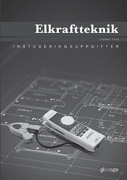 Frid, Johnny | Elkraftteknik, instuderingsuppgifter