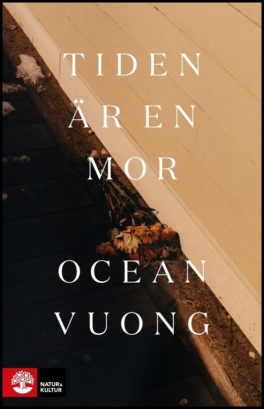 Vuong, Ocean | Tiden är en mor