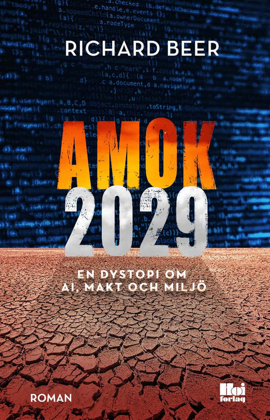 Beer, Richard | Amok 2029