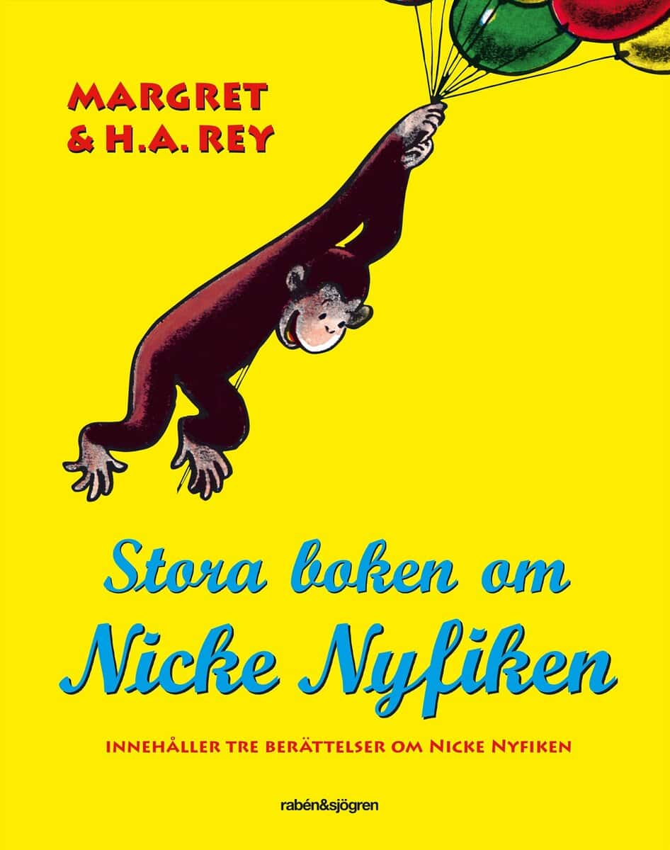 Rey, H. A. | Rey, Margret | Stora boken om Nicke Nyfiken