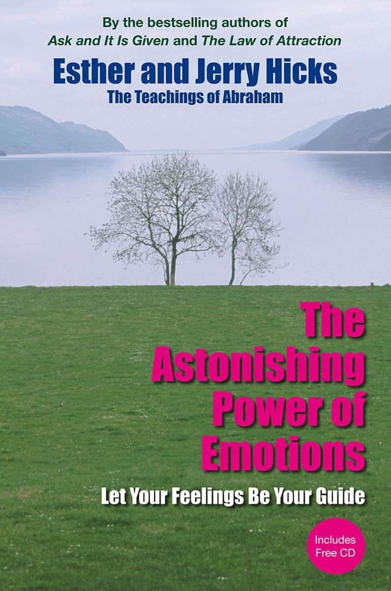 Hicks, Jerry | Astonishing power of emotions : Your inner guide to the law of attraction