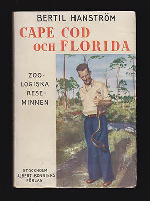 Curtis, Brian | Hanström, Bertil | Cape Cod och Florida : Zoologiska reseminnen från två nordamerikanska halvöar