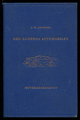 Lindberg, J. Walter | Den moderna automobilen : Motoraggreagatet