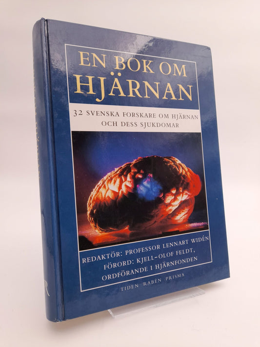 Widén, Lennart (red) | En bok om hjärnan : 32 svenska forskare om hjärnan och dess sjukdomar
