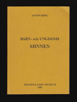 Ring, Anton | Barn- och ungdomsminnen