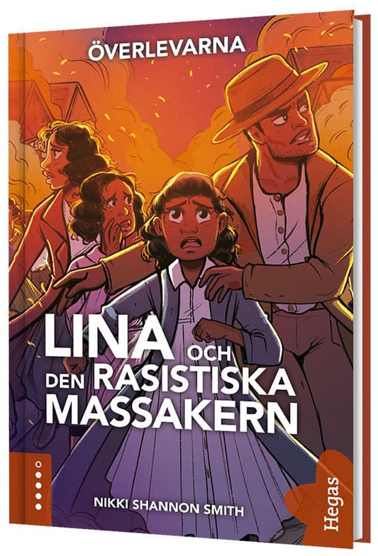 Smith, Nikki Shannon | Lina och den rasistiska massakern