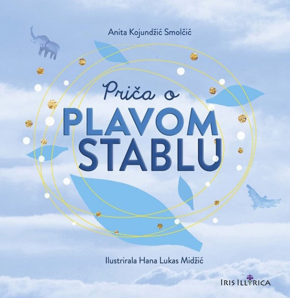 Kojundžić Smolčić, Anita | Priča o plavom stablu