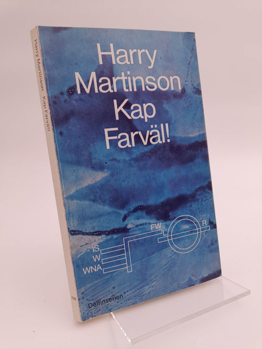 Martinson, Harry | Kap Farväl!