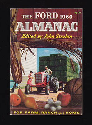 Strohm, John [Ed.] | The Ford Almanac 1960 : For Farm, Ranch and Home [Ed.]