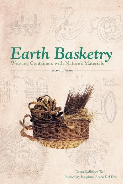 Tod, Osma Gallinger | Earth basketry : Weaving containers with natures materials