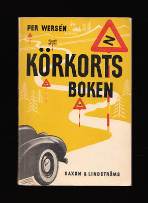 Wersén, Per | Körkortsboken : Handbok för bilskolor och körkortsaspiranter