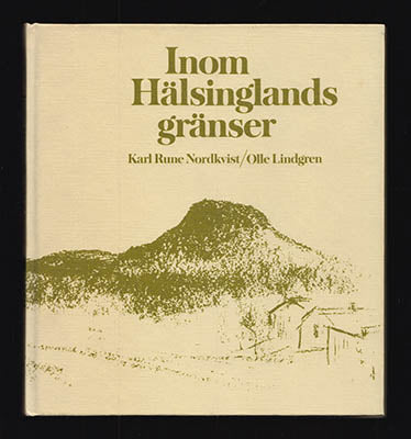 Nordkvist, Karl Rune | Inom Hälsinglands gränser