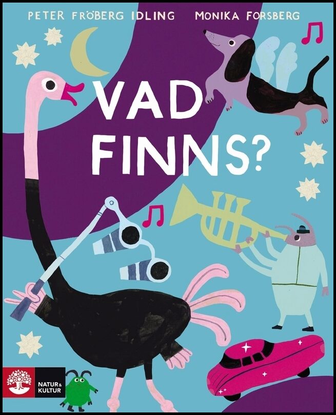 Fröberg Idling, Peter | Forsberg, Monika | Vad finns?