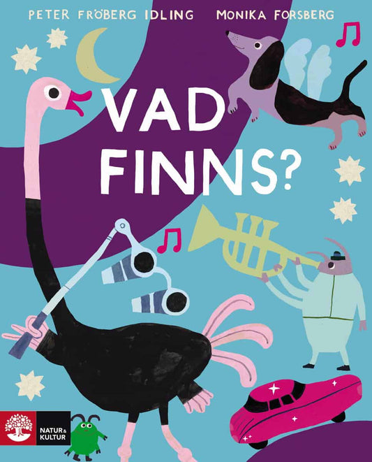 Fröberg Idling, Peter | Forsberg, Monika | Vad finns?