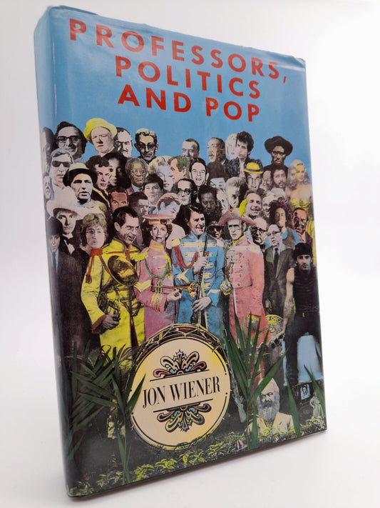 Wiener, Jon | Professors, politics and pop