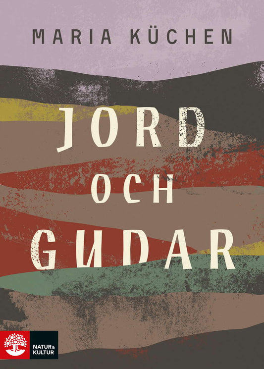 Küchen, Maria | Jord och gudar