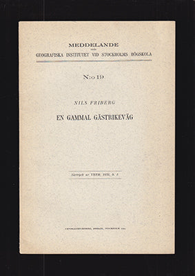 Friberg, Nils | En gammal gästrikeväg