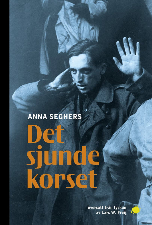 Seghers, Anna | Det sjunde korset