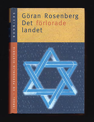 Rosenberg, Göran | Det förlorade landet : En personlig historia