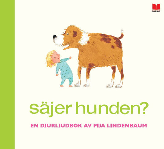 Lindenbaum, Pija | Säjer hunden?