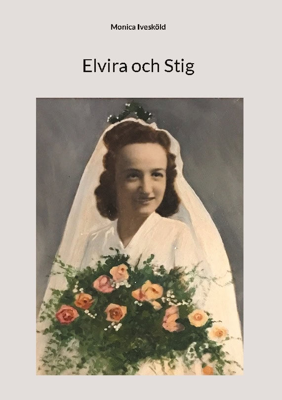 Ivesköld, Monica | Elvira och Stig