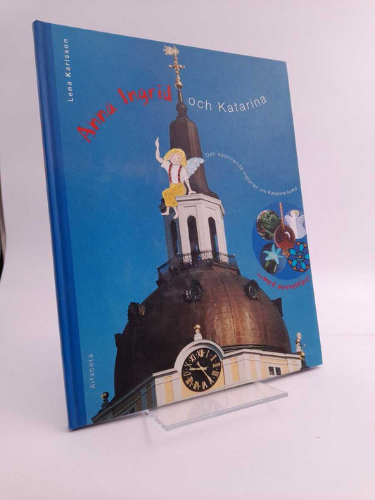 Karlsson, Lena | Anna, Ingrid och Katarina