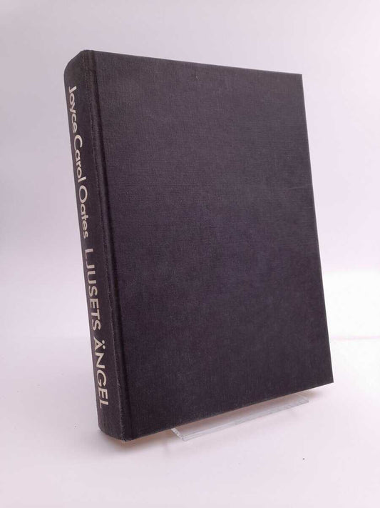 Oates, Joyce Carol | Ljusets ängel