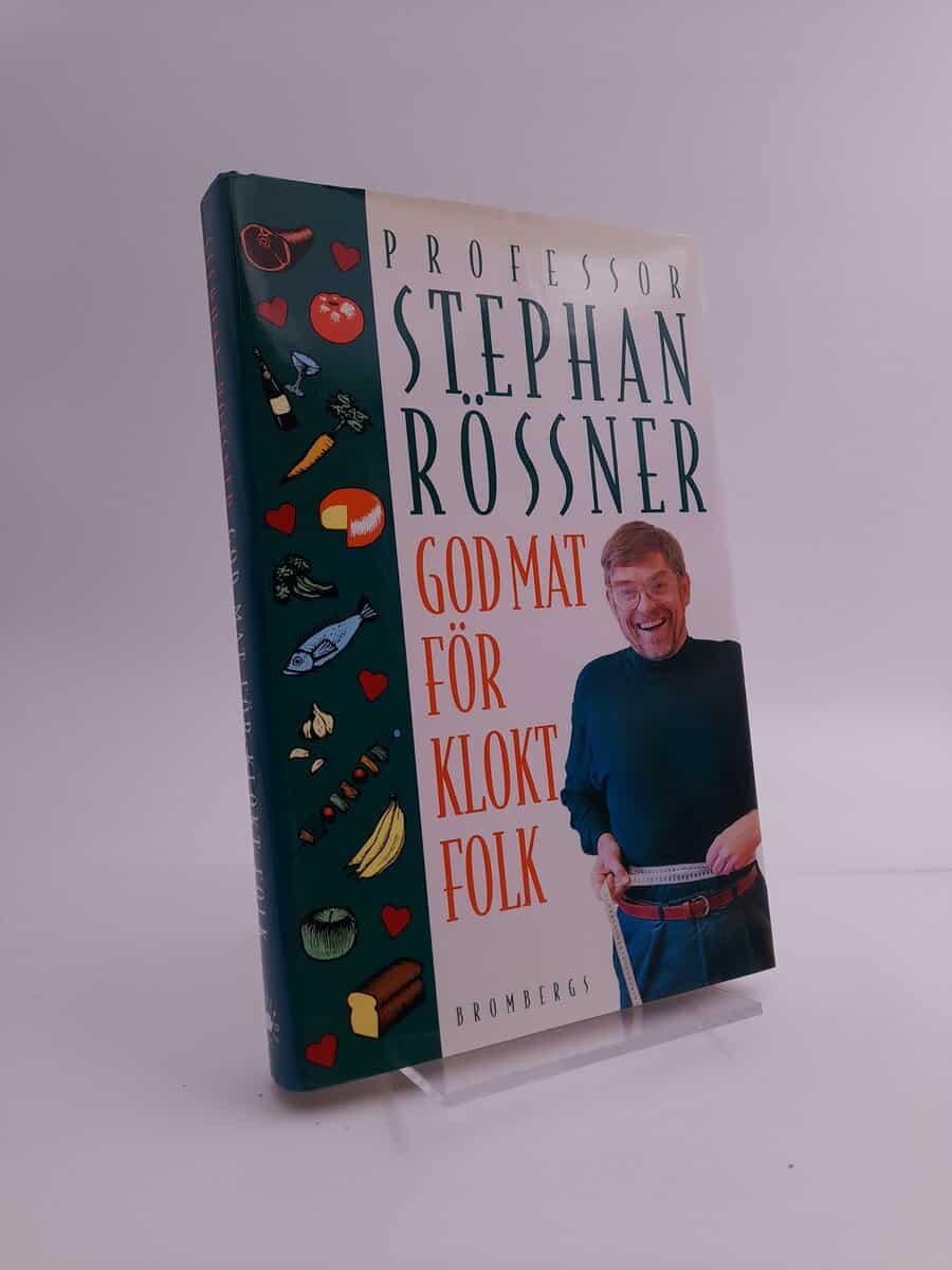 Rössner, Stephan | God mat för klokt folk
