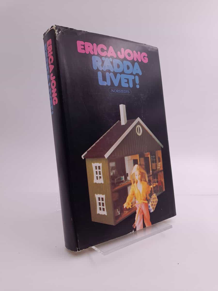 Jong, Erica | Rädda livet!