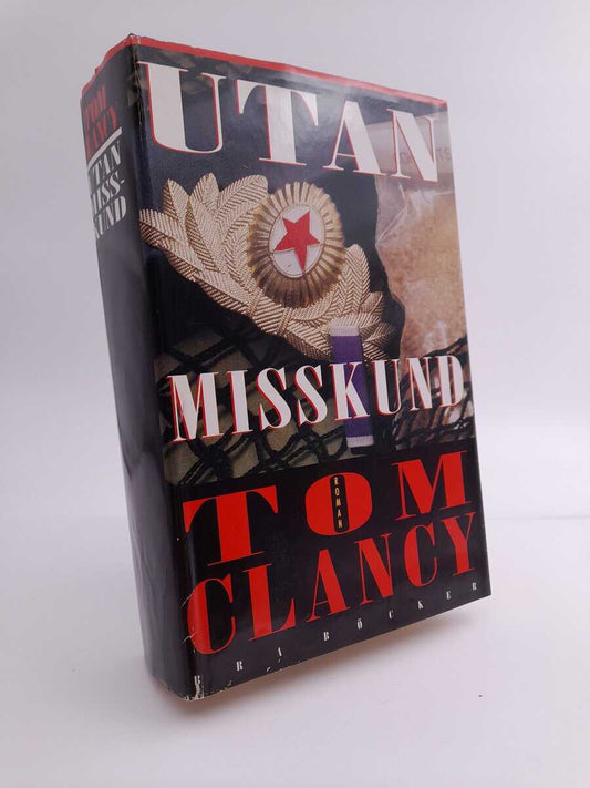 Clancy, Tom | Utan misskund : [roman]