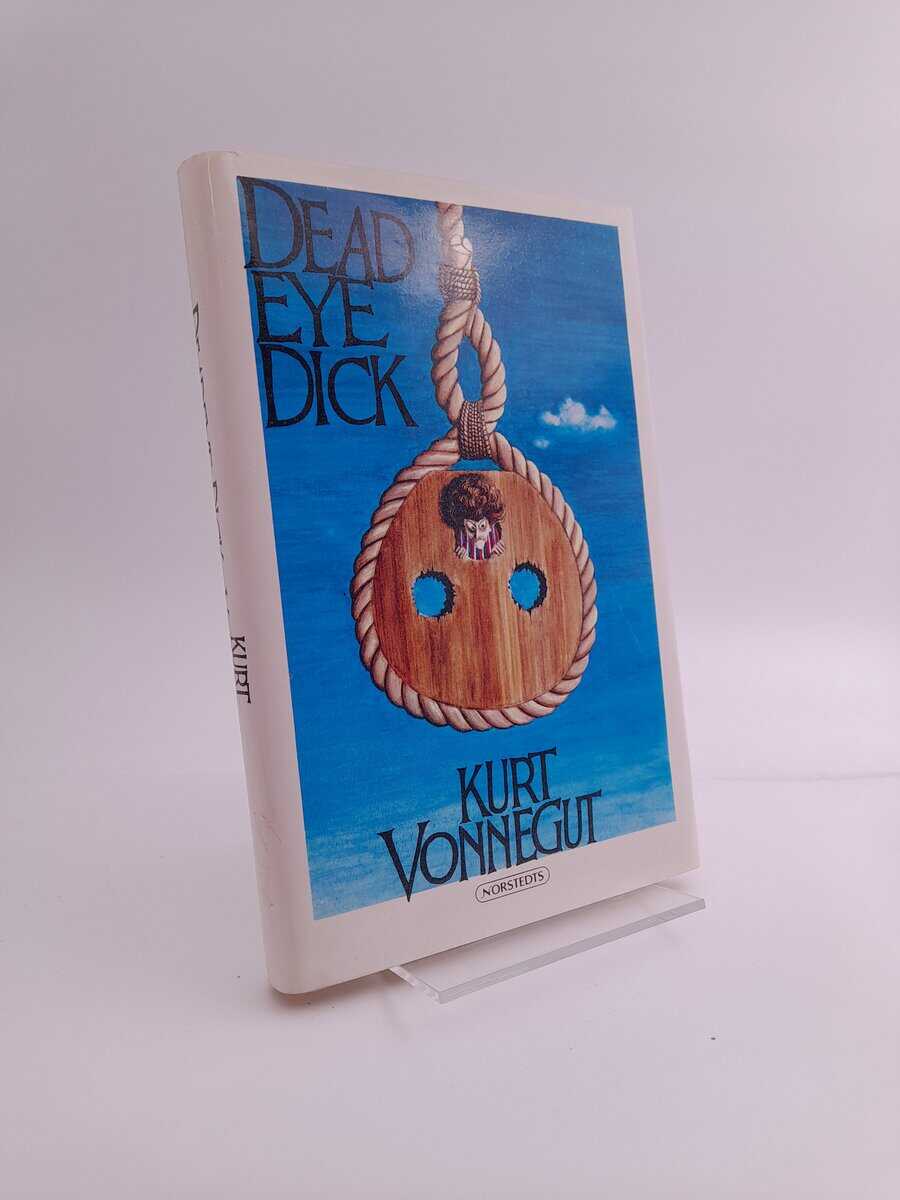 Vonnegut, Kurt | Deadeye Dick