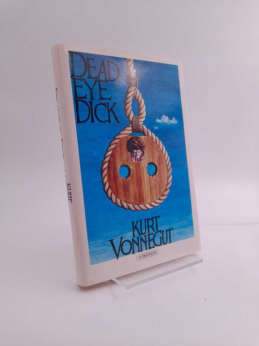 Vonnegut, Kurt | Deadeye Dick