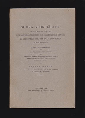 Beskow, Gunnar | Södra Storfjället im Südlichen Lappland : Eine Petrographische und Geologische Studie im Zentralen Teil...