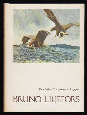 Lindwall, Bo | Liljefors, Lindorm | Bruno Liljefors : [Bruno Liljefors (1860-1939)]