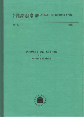 Ahnlund, Mariann | Gatunamn i Umeå 1758-1937