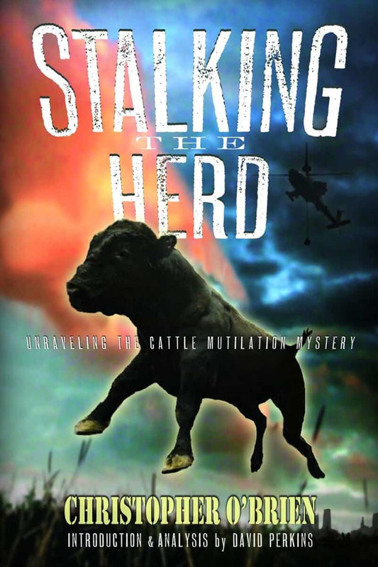 O'Brien, Christopher | Stalking the Herd : Unraveling the Cattle Mutilation Mystery