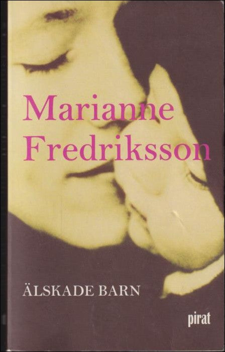Fredriksson, Marianne | Älskade barn