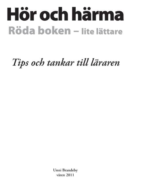 Brandeby, Unni | Hör och härma, röda boken lite lättare : Tips och tankar till läraren