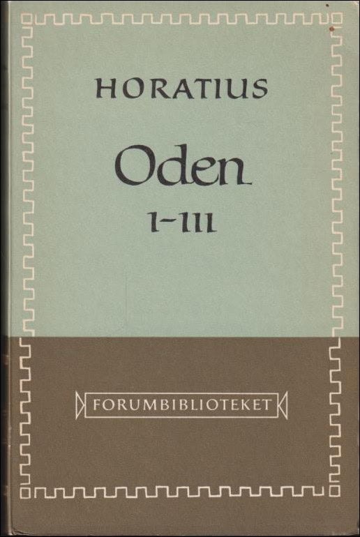 Linde, Ebbe (tolkn.) | Horatius : Oden I-III