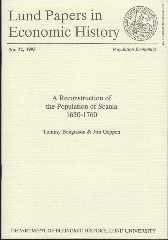 Bengtsson, Tommy & Oeppen, Jim | A Reconstruction of the Population of Scania 1650-1760