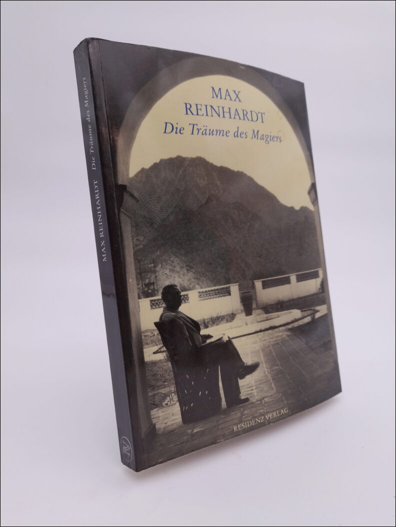 Reinhardt, Max | Fuhrich, Edda | Prossnitz, Gisela | Max Reinhardt : Die Träume des Magiers