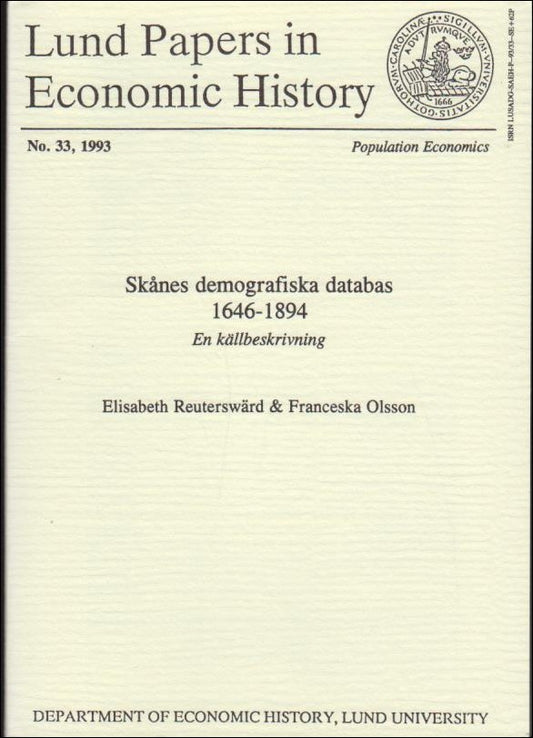 Reuterswärd, Elisabeth & Olsson, Franceska | Skånes demografiska databas 1646-1894 : En källbeskrivning