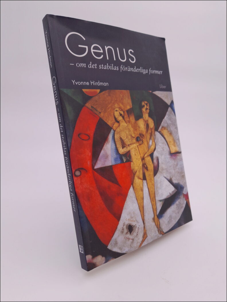Hirdman, Yvonne | Genus : Om det stabilas föränderliga former